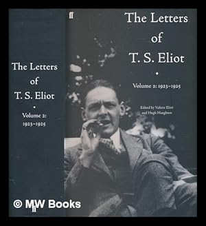 Bild des Verkufers fr The letters of T. S. Eliot. Volume 2 1923-1928 / T. S. Eliot; edited by Valerie Eliot and Hugh Haughton; general editor, John Haffenden zum Verkauf von MW Books