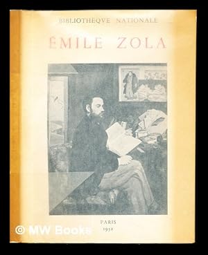 Seller image for mile Zola : exposition organise pour le cinquantime anniversaire de sa mort for sale by MW Books
