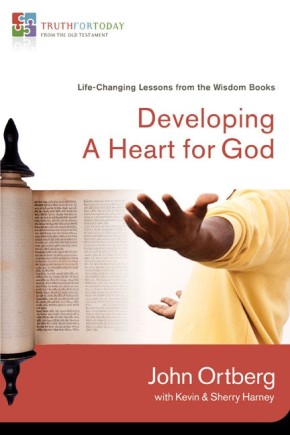 Image du vendeur pour Developing a Heart for God: Life-Changing Lessons from the Wisdom Books (Truth for Today: From the Old Testament) mis en vente par ChristianBookbag / Beans Books, Inc.