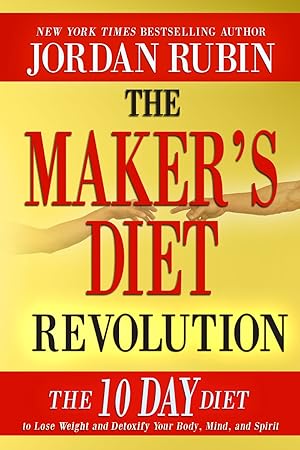 Seller image for The Maker's Diet Revolution: The 10 Day Diet to Lose Weight and Detoxify Your Body, Mind and Spirit for sale by ChristianBookbag / Beans Books, Inc.