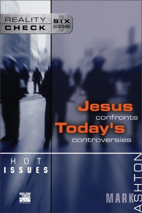 Hot Issues: Jesus Confronts Today's Controversies