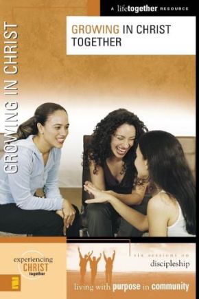 Seller image for Growing in Christ (Experiencing Christ Together) for sale by ChristianBookbag / Beans Books, Inc.