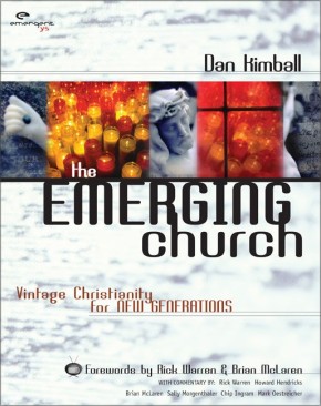 Seller image for The Emerging Church by Dan Kimball: Vintage Christianity for New Generations for sale by ChristianBookbag / Beans Books, Inc.