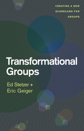 Image du vendeur pour Transformational Groups: Creating a New Scorecard for Groups mis en vente par ChristianBookbag / Beans Books, Inc.
