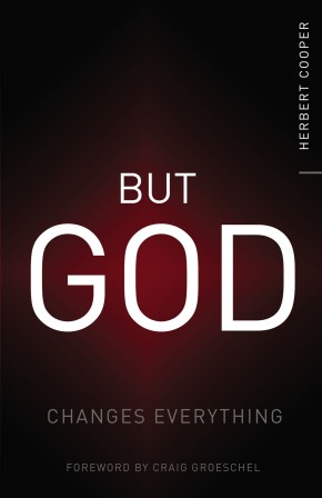 Imagen del vendedor de But God: Changes Everything a la venta por ChristianBookbag / Beans Books, Inc.