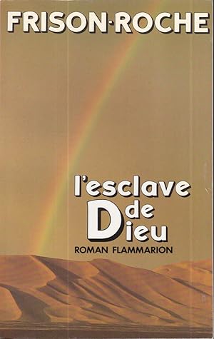 L'esclave de Dieu: Roman (French Edition)