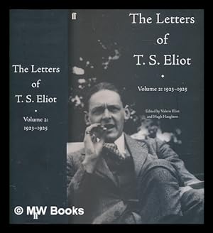 Imagen del vendedor de The letters of T. S. Eliot. Volume 2 1923-1928 / T. S. Eliot; edited by Valerie Eliot and Hugh Haughton; general editor, John Haffenden a la venta por MW Books Ltd.