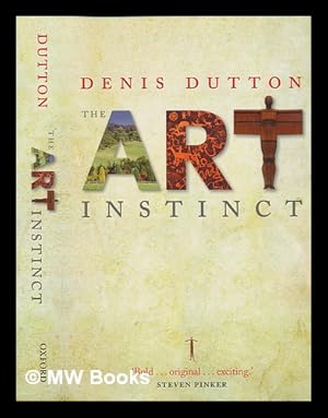 Imagen del vendedor de The art instinct: beauty, pleasure, & human evolution / Denis Dutton a la venta por MW Books Ltd.