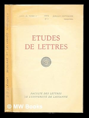 Imagen del vendedor de Etudes de Lettres. Srie III, Tome 4. 1971. No. 3. Jullet-Septembre. Trimestriel a la venta por MW Books Ltd.