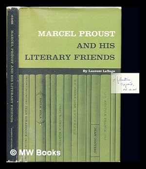 Seller image for Marcel Proust and his literary friends for sale by MW Books Ltd.