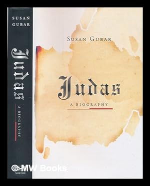 Seller image for Judas: a biography / Susan Gubar for sale by MW Books Ltd.