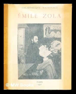 Imagen del vendedor de mile Zola : exposition organise pour le cinquantime anniversaire de sa mort a la venta por MW Books Ltd.