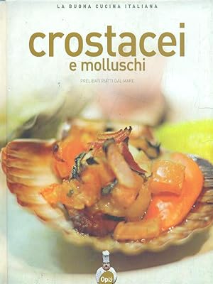Bild des Verkufers fr Crostacei e molluschi zum Verkauf von Librodifaccia