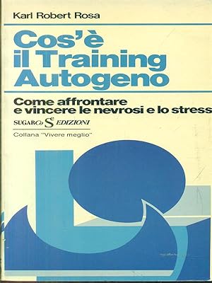 Immagine del venditore per Cos'e' il Training Autogeno venduto da Librodifaccia