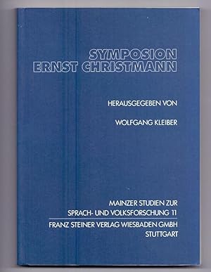 Symposion Ernst Christmann: Veranstaltet von der Pfälzischen Gesellschaft zur Förderung der Wisse...