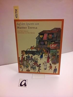 Seller image for Auf den Spuren von Mutter Teresa. for sale by AphorismA gGmbH