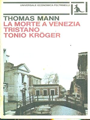 Bild des Verkufers fr La morte a Venezia tristano Tonio Kroger zum Verkauf von Librodifaccia