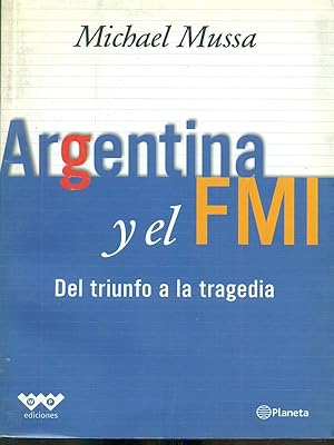 Image du vendeur pour Argentina y el FMI mis en vente par Librodifaccia