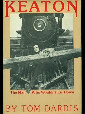 Bild des Verkufers fr Keaton-The Man Who Wouldn't Lie Down zum Verkauf von Librodifaccia