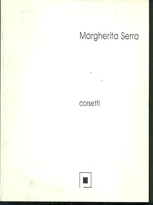 Margherita Serra - Corsetti