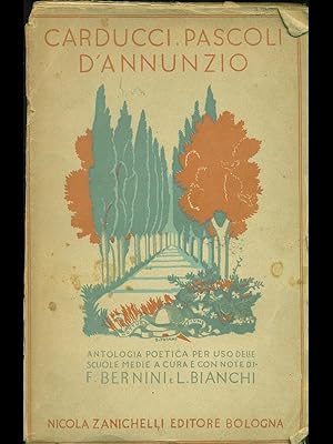 Seller image for Carducci, Pascoli e D'Annunzio for sale by Librodifaccia