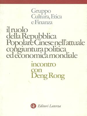 Il ruolo della Repubblica popolare Cinese nell'attuale congiuntura politica ed economica Mondiale...