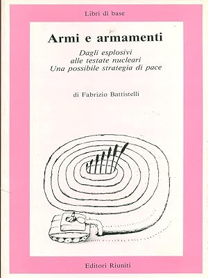 Bild des Verkufers fr Armi e armamenti zum Verkauf von Librodifaccia