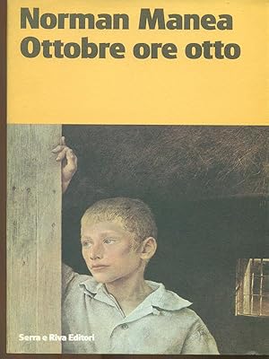 Bild des Verkufers fr Ottobre ore otto zum Verkauf von Librodifaccia