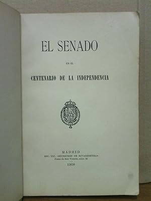 El Senado en el Centenario de la Independencia