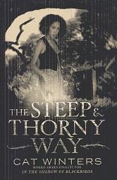 Image du vendeur pour The Steep and Thorny Way mis en vente par The Book Faerie