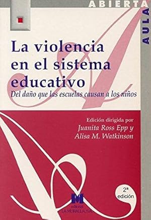 Seller image for LA VIOLENCIA EN EL SISTEMA EDUCATIVO for sale by ALZOFORA LIBROS