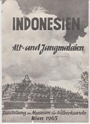 Indonesien. Alt- und Jungmalaien. Ausstellung im Museum für Völkerkunde, Wien 1965