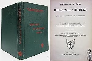 DISEASES OF CHILDREN (1892) A Manual for Students and Practitoners