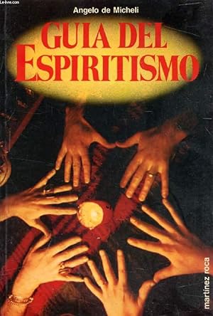 Seller image for GUIA DEL ESPIRITISMO for sale by Le-Livre
