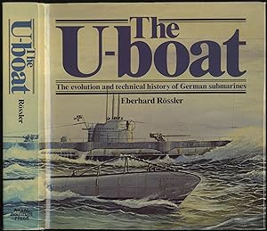 Immagine del venditore per The U-Boat: The Evolution and Technical History of German Submarines venduto da Between the Covers-Rare Books, Inc. ABAA