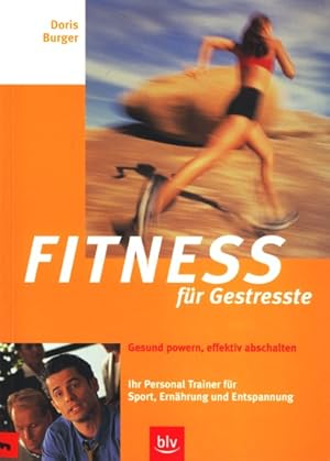 Bild des Verkufers fr Fitness fr Gestresste. zum Verkauf von TF-Versandhandel - Preise inkl. MwSt.