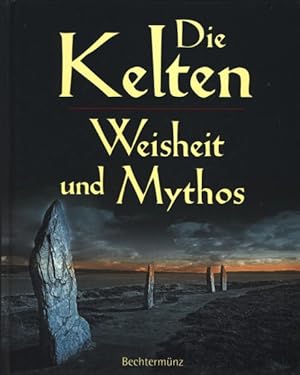 Bild des Verkufers fr Die Kelten - Weisheit und Mythos. zum Verkauf von TF-Versandhandel - Preise inkl. MwSt.