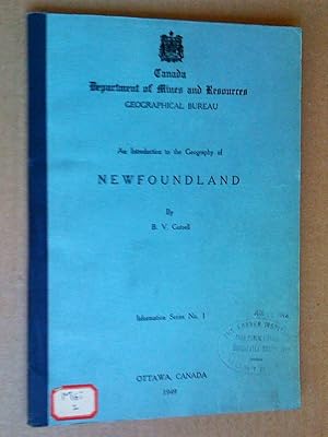 AN INTRODUCTION TO THE GEOGRAPHY OF NEWFOUNDLAND. Information Series No. 1