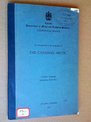 An Introduction to the Geography of the Canadian Arctic: Canadian Geography Information Series No. 2