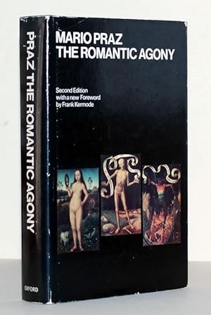 The Romantic Agony. Translated from the Italian by Angus Davidson. Second Edition with a new Fore...