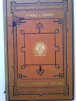Bild des Verkufers fr Geschichte des Kampfes um Paderborn 1597 - 1604. zum Verkauf von Herr Klaus Dieter Boettcher