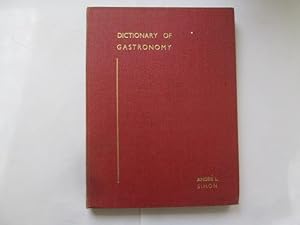 Seller image for Dictionary of Gastronomy for sale by Goldstone Rare Books