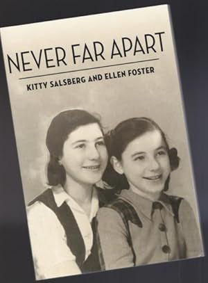 Never Far Apart: The Azrieli Series of Holocaust Survivor Memoirs; Series 7