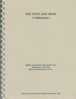 Imagen del vendedor de The Foot and Shoe : A Bibliography a la venta por Mike's Library LLC