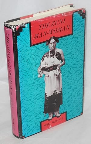 Seller image for The Zuni Man-Woman for sale by Bolerium Books Inc.