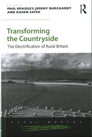 Seller image for Transforming the Countryside : The Electrification of Rural Britain for sale by GreatBookPrices