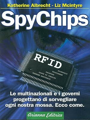 Bild des Verkufers fr SpyChips zum Verkauf von Librodifaccia