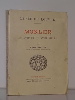 Catalogue sommaire du mobilier et des objets d'art du XVIIe et du XVIIIe siècle. Musée National d...
