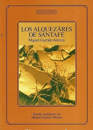 Imagen del vendedor de Los Alquzares de Santa Fe. a la venta por Librera Reciclaje