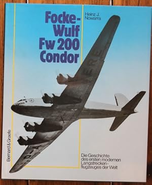 Seller image for Focke-Wulf Fw 200 Condor Die Geschichte des ersten modernen Langstreckenflugzeuges des Welt for sale by Antiquariat im OPUS, Silvia Morch-Israel